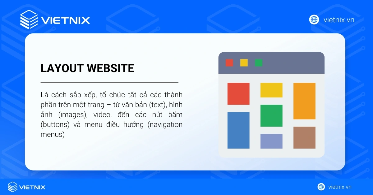 Layout web sắp xếp giao diện giúp dễ tương tác, tìm nhanh.