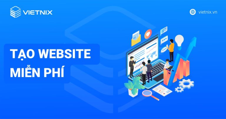 20 nền tảng tạo website miễn phí phổ biến nhất hiện nay