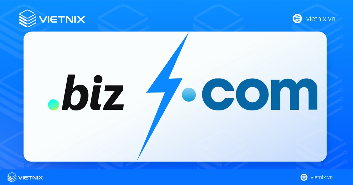 Tên miền .biz là gì? Lợi ích, cách đăng ký tên miền .biz 27 Người dùng nên cân nhắc chọn tên miền .biz hoặc .com