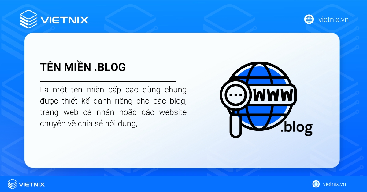 Tên miền .blog được thiết kế đặc biệt dành riêng cho các trang blog