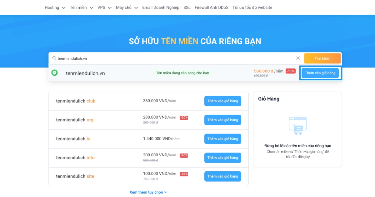 Cách chọn tên miền cho ngành du lịch phù hợp, dễ nhớ 20 Nếu tên miền khả dụng, hãy nhấn nút "Thêm vào giỏ hàng".
