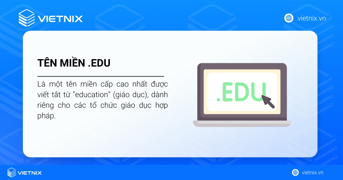 Tên miền .edu là đuôi tên miền chuyên cho lĩnh vực giáo dục