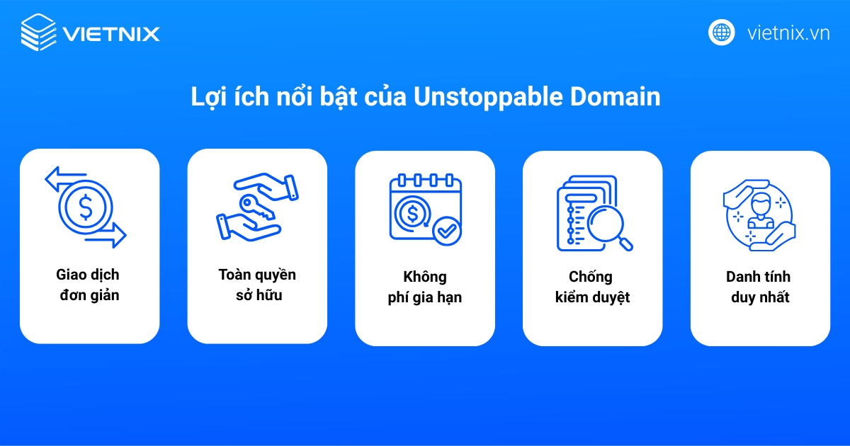 5 lợi ích chính của Unstoppable Domain