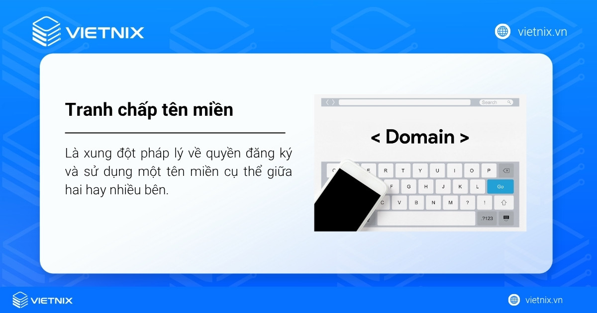 Tranh chấp tên miền: Nguyên nhân, giải pháp và lưu ý pháp lý 16 tranh chap ten mien 1