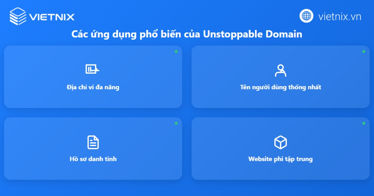 Các ứng dụng phổ biến của Unstoppable Domain
