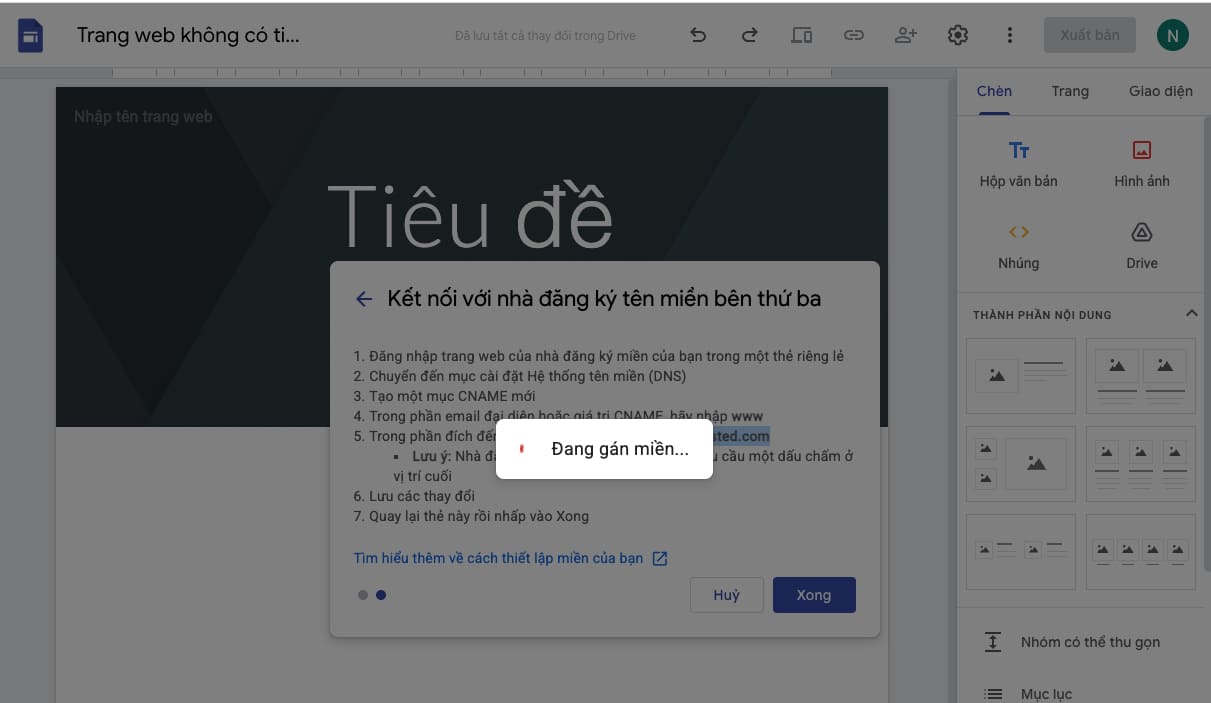 Khi nhấn vào Xong, bạn sẽ tiến hành gán tên miền