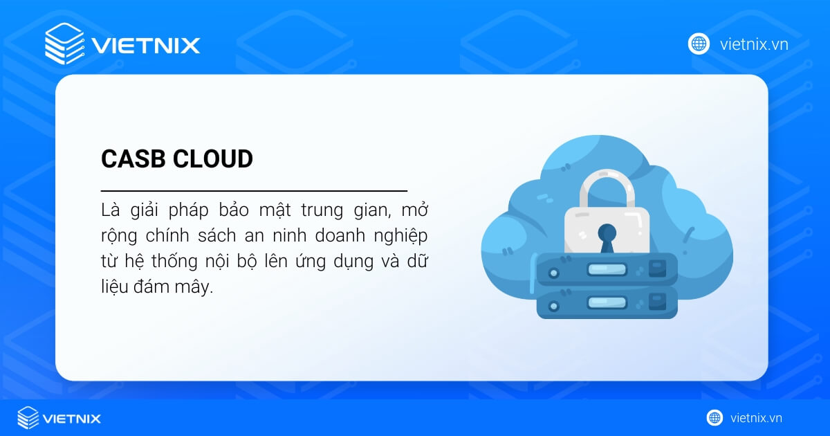 Khái niệm CASB  
