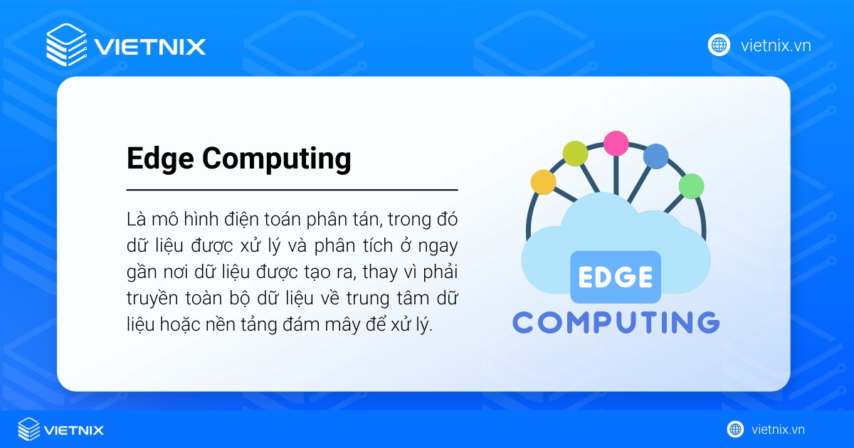 Edge Computing là gì? Định nghĩa, tầm quan trọng và ứng dụng 24 edge computing la gi 1