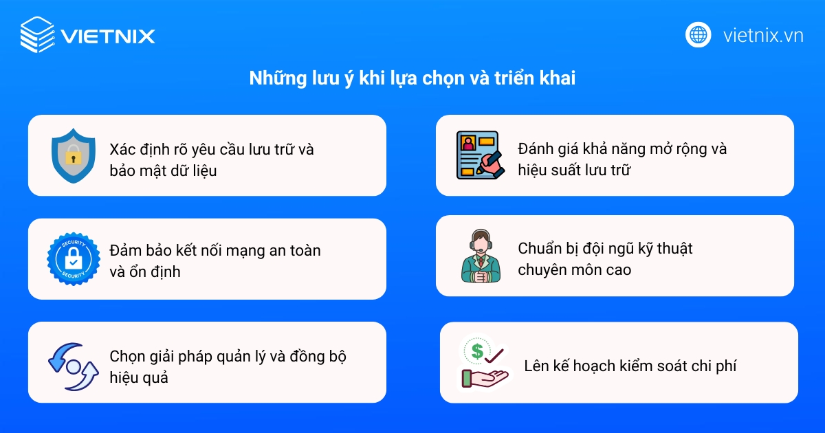 Những lưu ý khi lựa chọn và triển khai Hybrid Cloud Storage