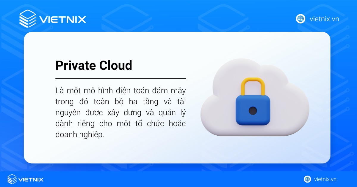Private Cloud là gì? Giải pháp Đám mây riêng tối ưu cho doanh nghiệp 23 private cloud la gi 1