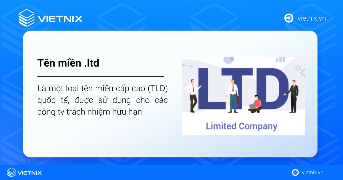 Tên miền .ltd là một loại tên miền cấp cao (TLD) quốc tế