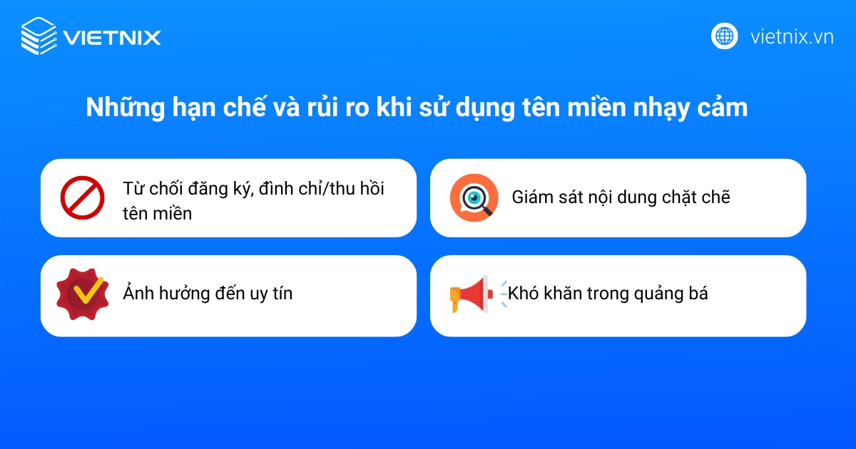 Những hạn chế và rủi ro khi sử dụng tên miền nhạy cảm