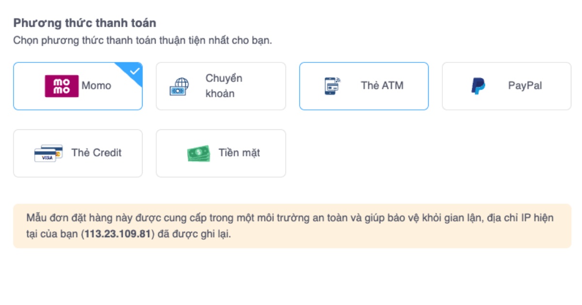 Bạn có thể lựa chọn phương thức thanh toán thuận tiện nhất