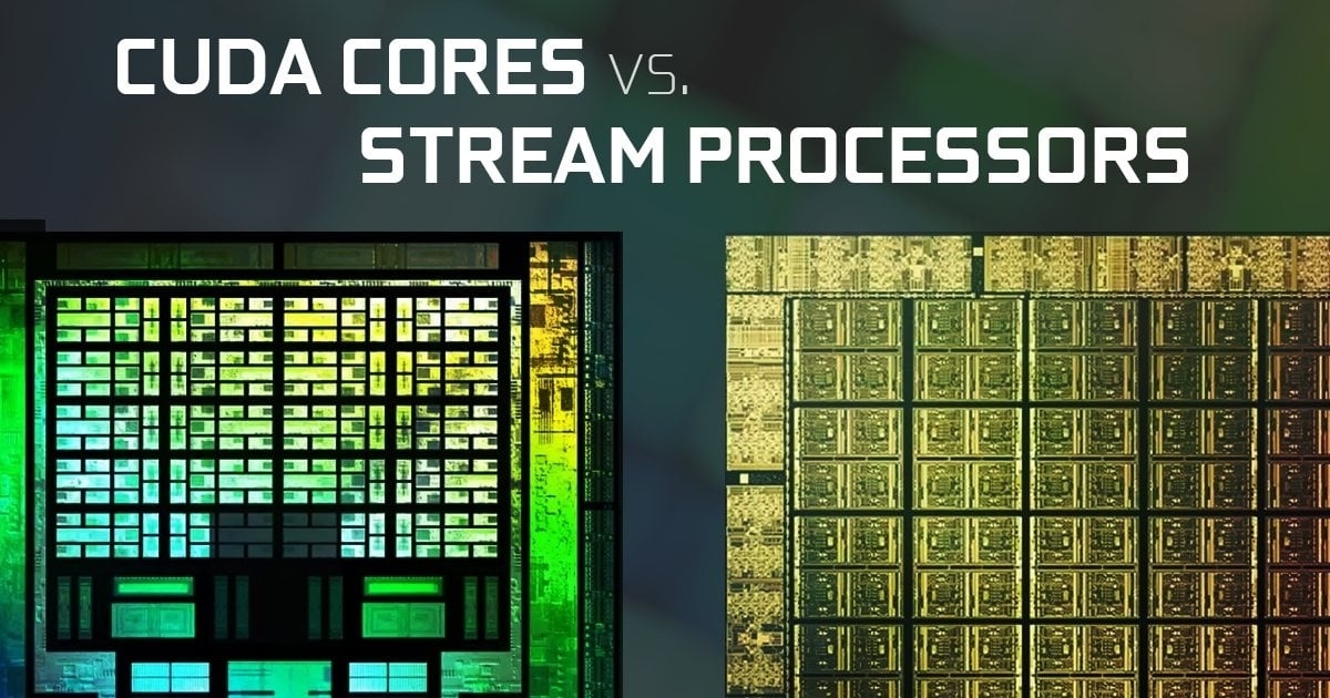 So sánh Stream Processor AMD và CUDA Core