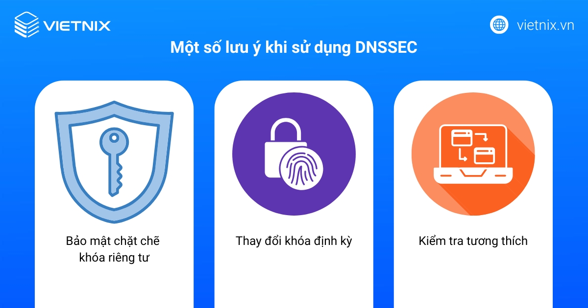 Một số lưu ý khi sử dụng DNSSEC