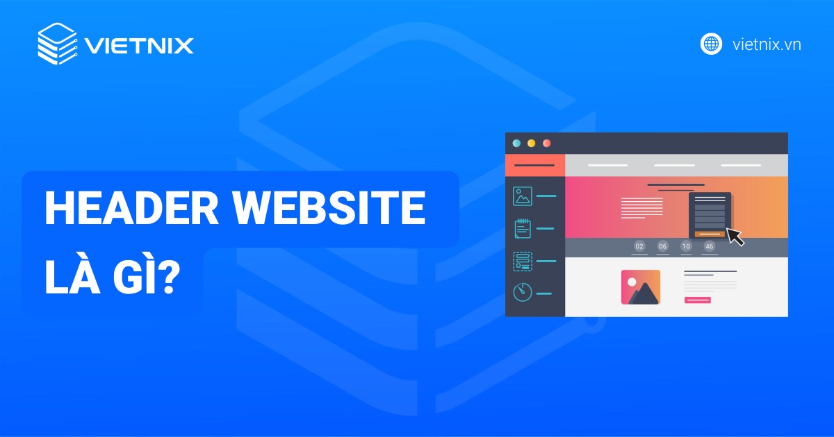 Header website là gì? Những điều cần biết về header website