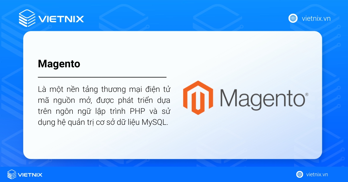 Magento là một nền tảng thương mại điện tử mã nguồn mở