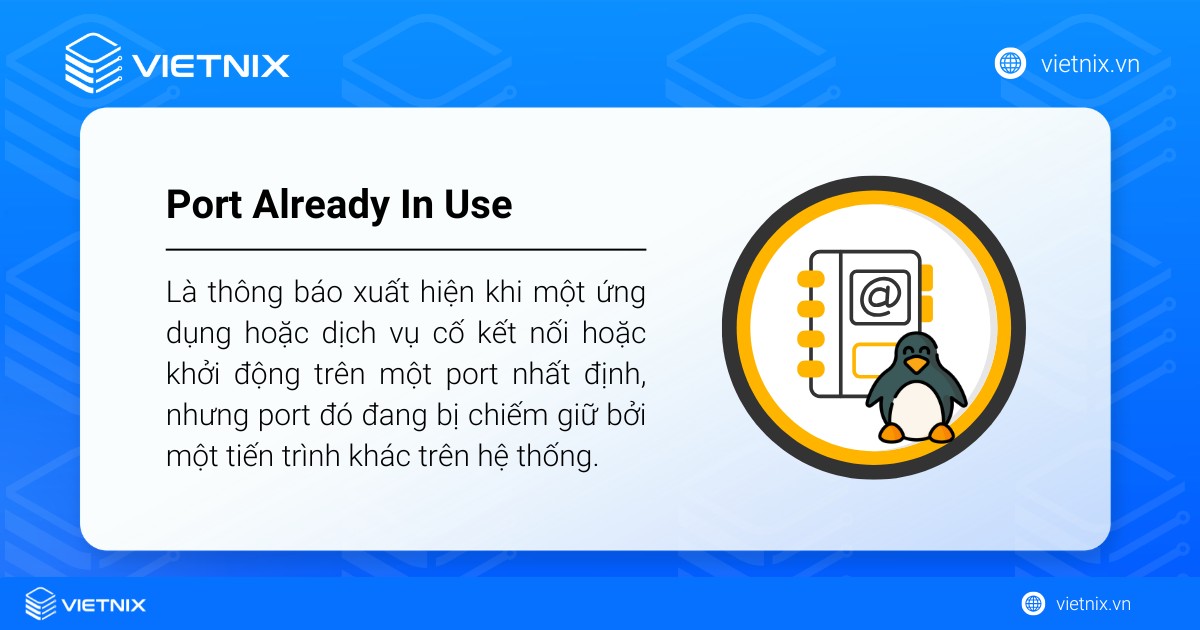 Hướng dẫn xử lý lỗi Port Already In Use trên Linux và Windows hiệu quả 16 Lỗi Port Already In Use