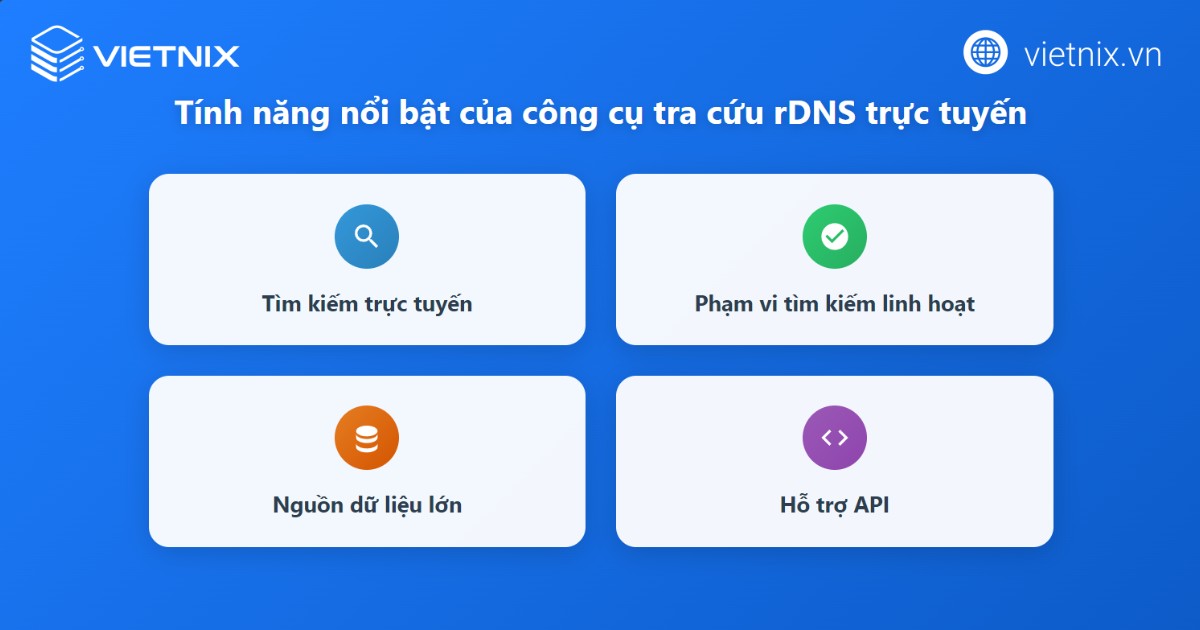Tính năng nổi bật của công cụ tra cứu rDNS trực tuyến