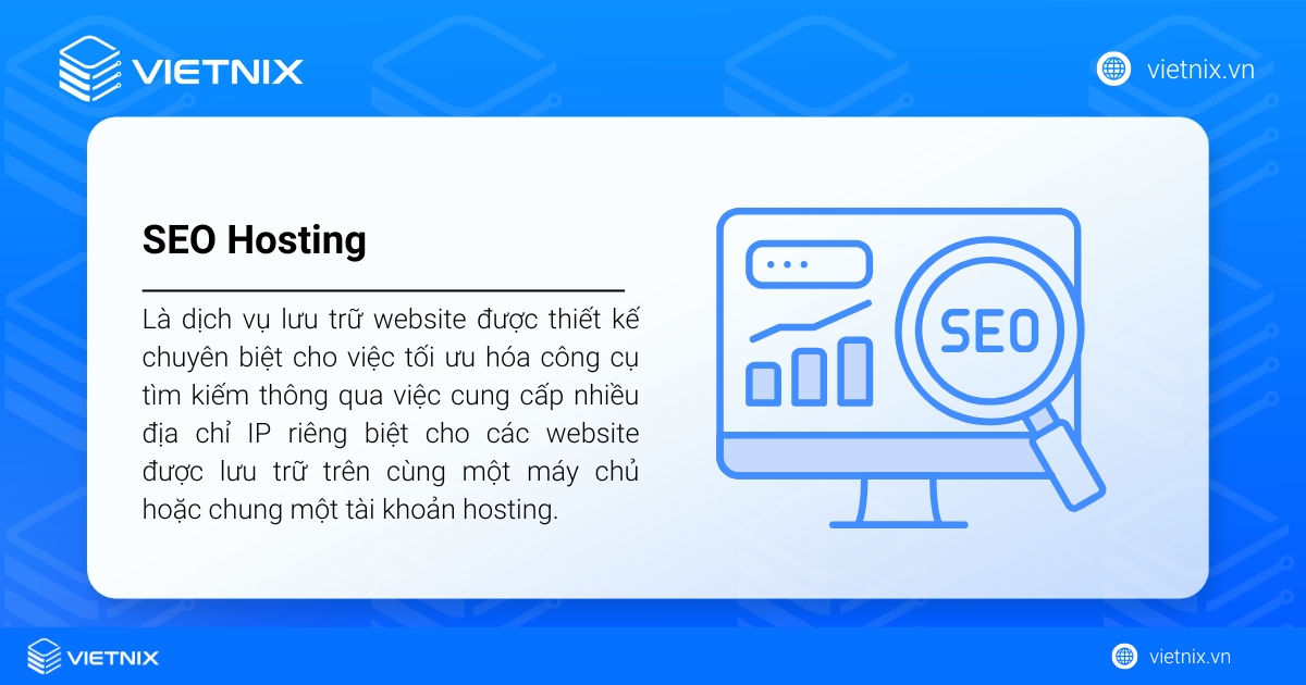 SEO Hosting là dịch vụ lưu trữ website (web hosting) được thiết kế chuyên biệt