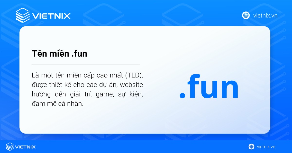 Tên miền .fun là một tên miền cấp cao nhất (TLD), được thiết kế cho các dự án, website hướng đến giải trí, game, sự kiện