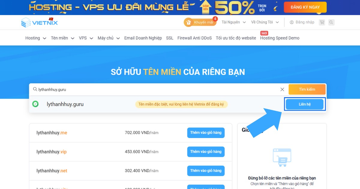 Nếu tên miền phù hợp, chọn nút Liên hệ để được đội ngũ Vietnix tư vấn chi tiết về quy trình đăng ký