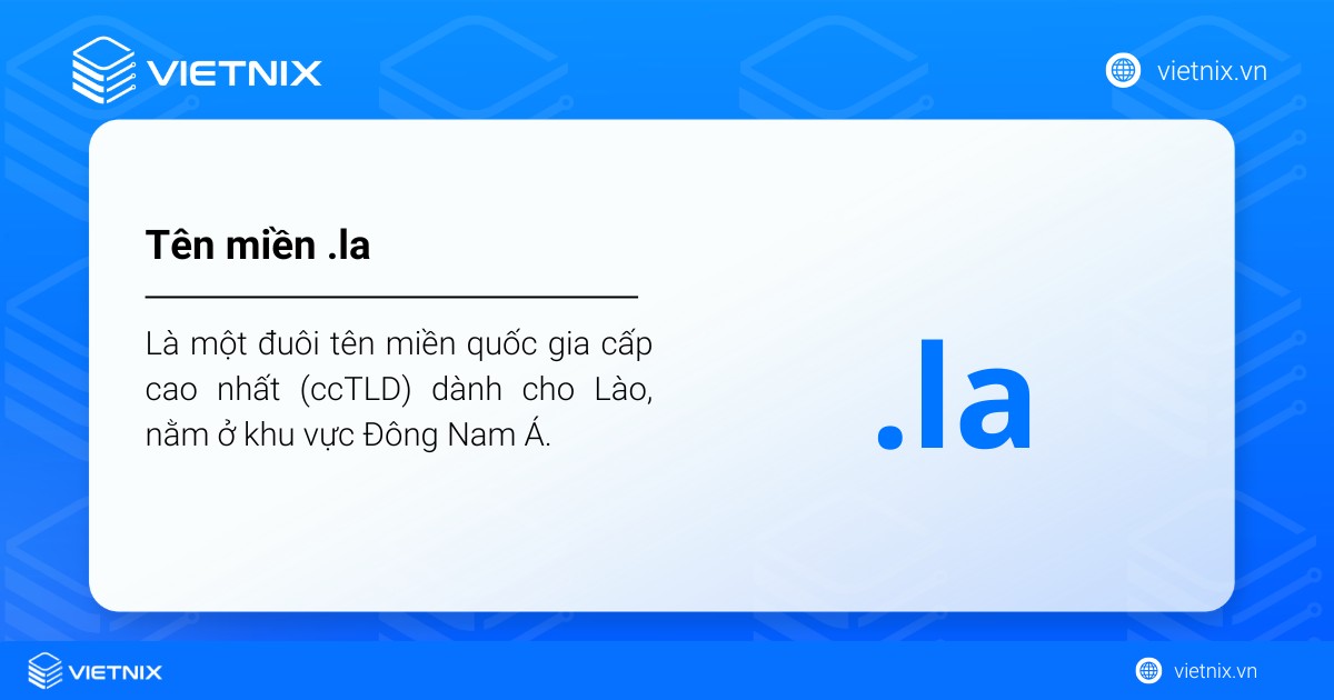 Tên miền .la là một đuôi tên miền quốc gia cấp cao nhất (ccTLD) dành cho Lào
