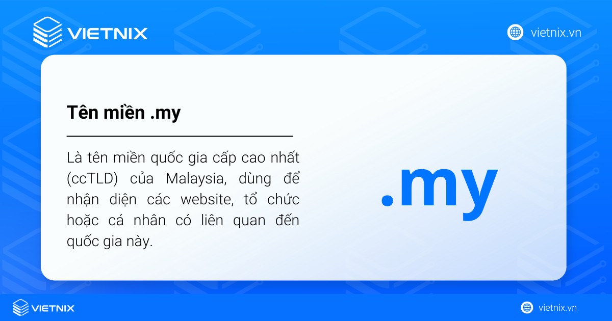 Tên miền .my là tên miền quốc gia cấp cao nhất (ccTLD) của Malaysia