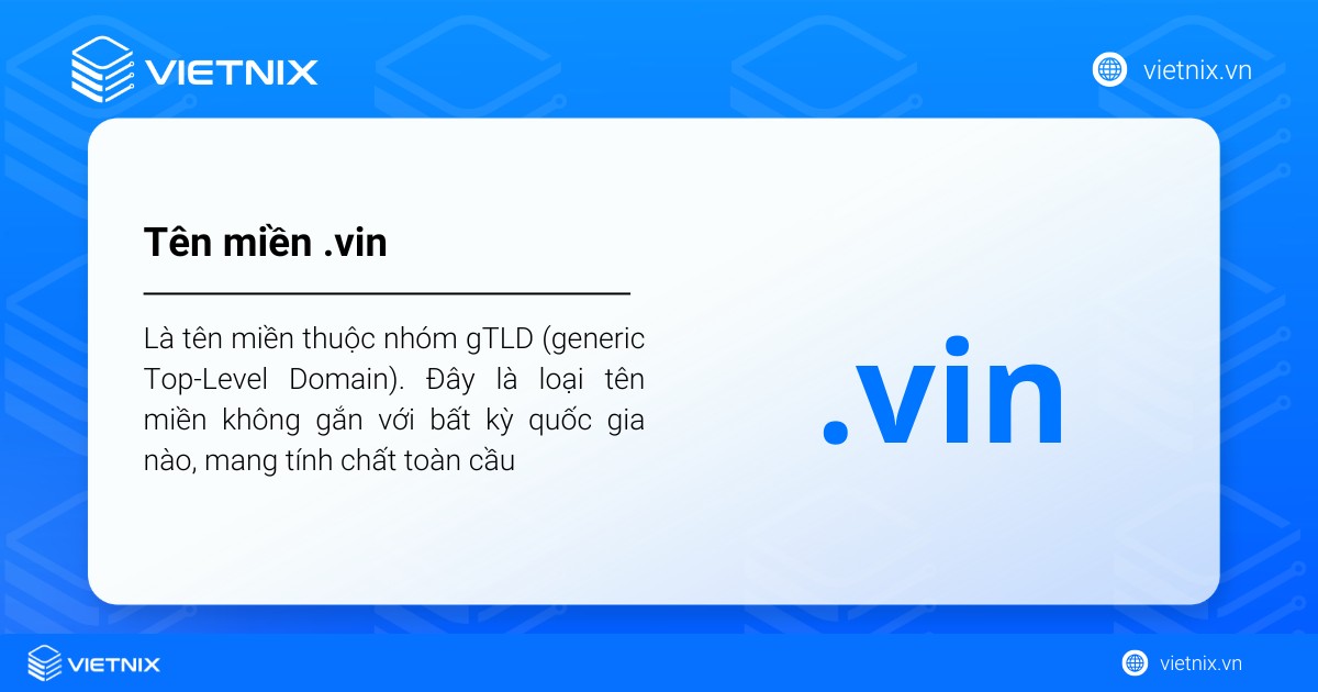 Tên miền .vin là tên miền thuộc nhóm gTLD (generic Top-Level Domain)