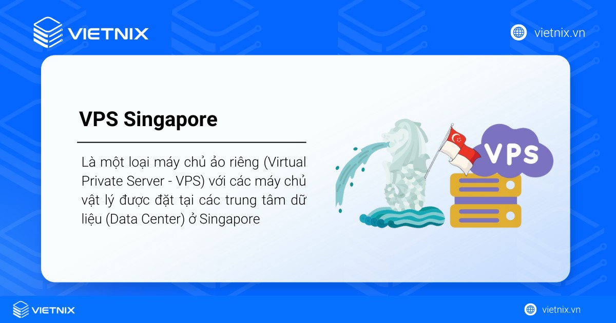 VPS Singapore là gì? Top 5 nhà cung cấp VPS Singapore uy tín và giá tốt 31 vps singarore 1