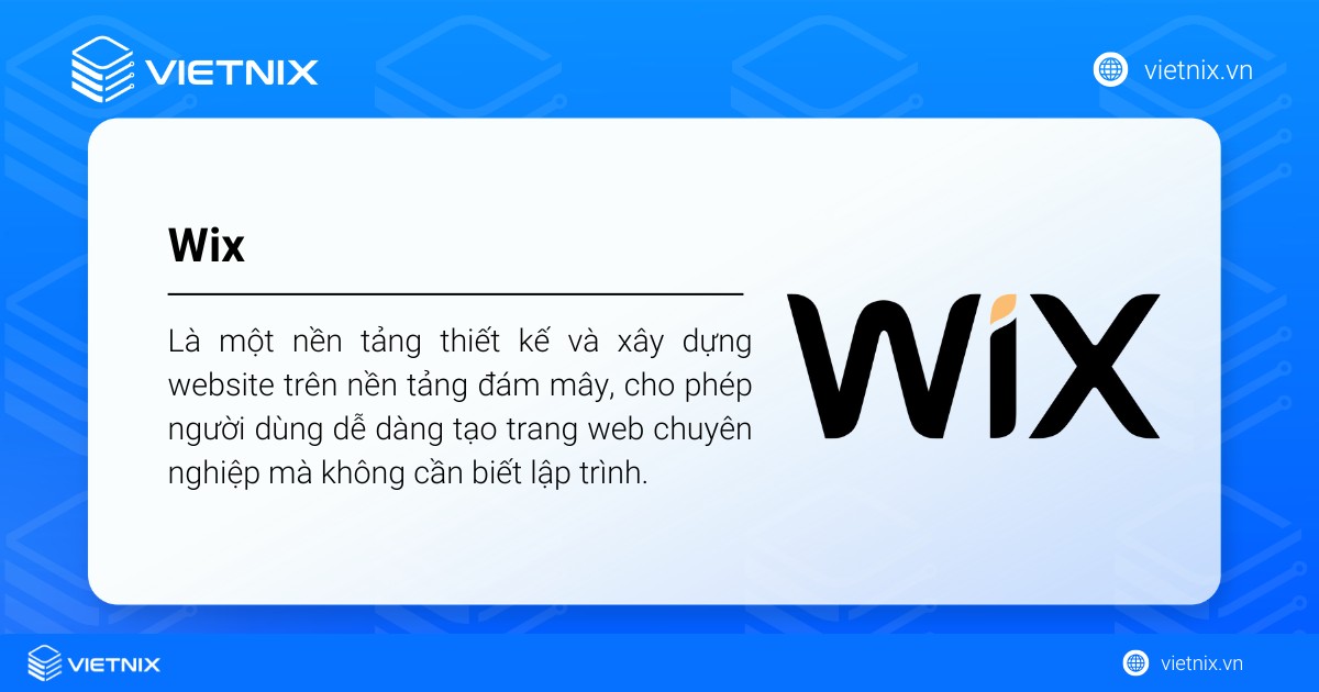 Wix là một nền tảng thiết kế và xây dựng website trực tuyến nổi bật