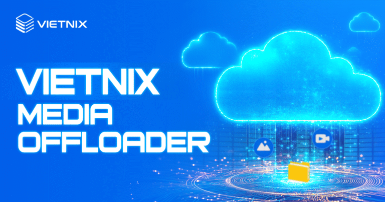 vietnix media offloader