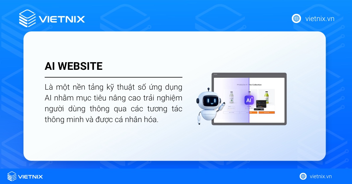 AI website là một nền tảng kỹ thuật số ứng dụng công nghệ trí tuệ nhân tạo (AI)