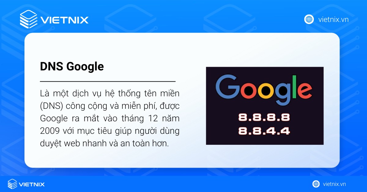 DNS Google là gì? Hướng dẫn đổi DNS Google trên máy tính và điện thoại chi tiết 26 DNS Google (hay Google Public DNS) là một dịch vụ hệ thống tên miền (DNS) công cộng và miễn phí,