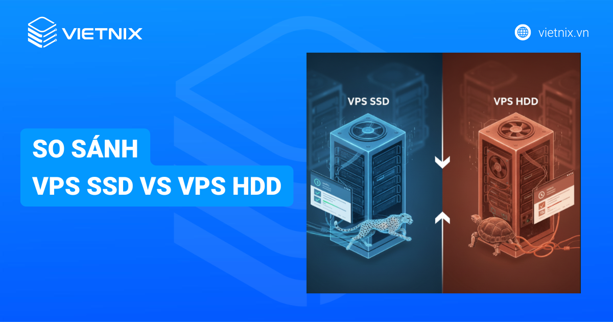 So sánh VPS SSD và VPS HDD