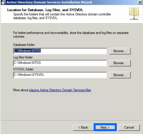 Chọn location mặc định cho các phần Database, Log files folder và SYSVOL folder