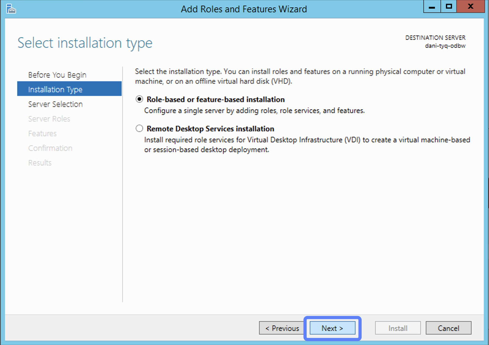 Chọn Role based or feature-based installation