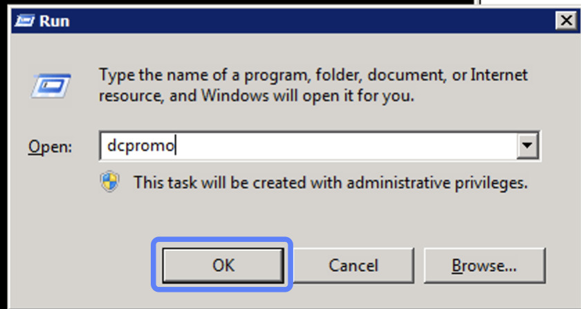 Mở cửa sổ Run, nhập Dcpromo