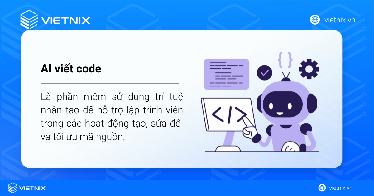 AI viết code website là gì? Công cụ AI giúp viết code hàng đầu cho lập trình viên 138 AI viết code là phần mềm sử dụng trí tuệ nhân tạo để hỗ trợ lập trình viên