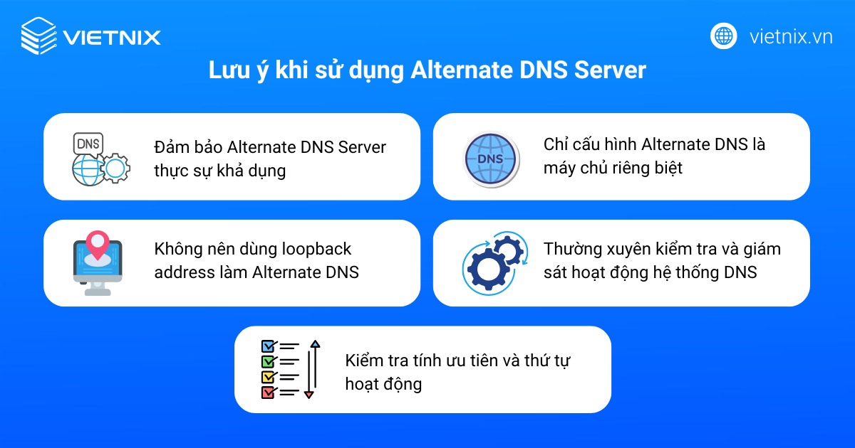 Alternate DNS Server là gì? Sự khác biệt giữa Alternate DNS và Preferred DNS Server 13 Lưu ý khi sử dụng Alternate DNS Server
