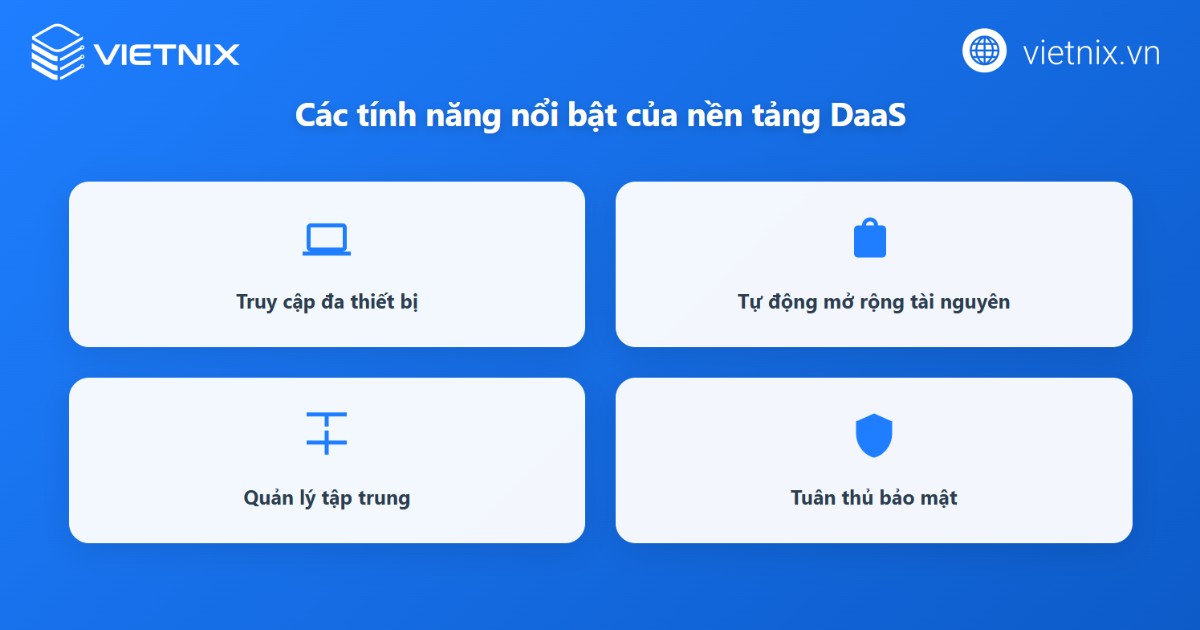 Tính năng của DaaS