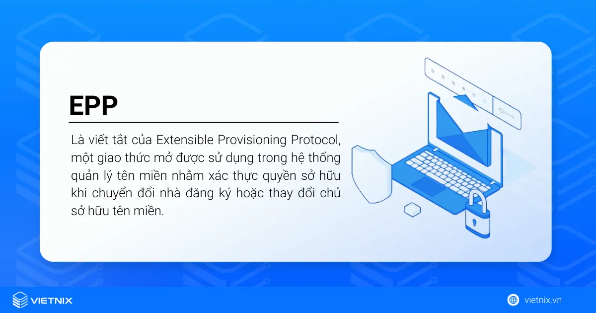 EPP là viết tắt của Extensible Provisioning Protocol