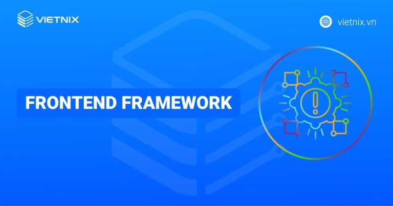 Top 12 Frontend Framework phổ biến [year]