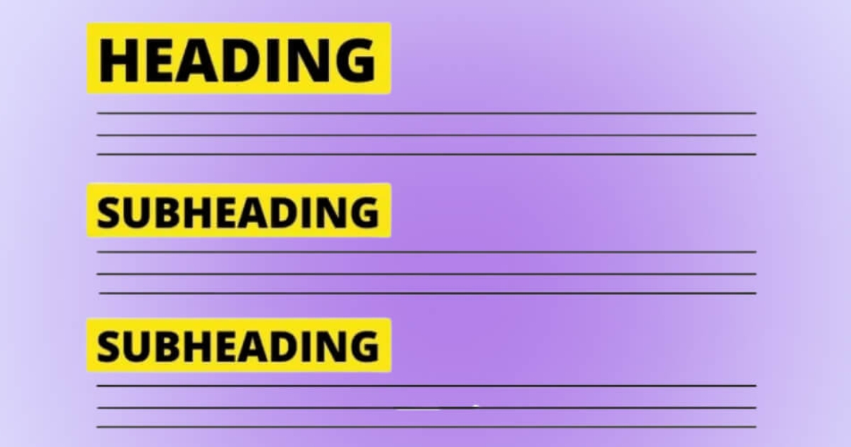 Các Subheading giúp bố cục nội dung bài viết được phân chia logic hơn (Internet)