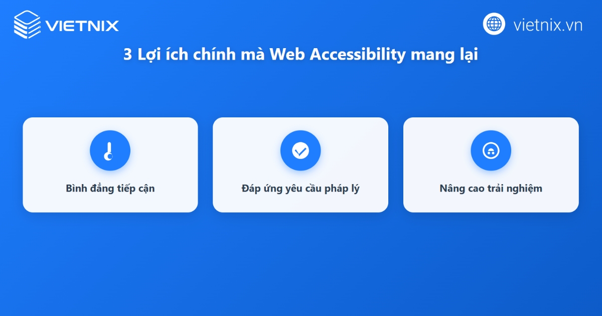 Lợi ích của Web Accessibility