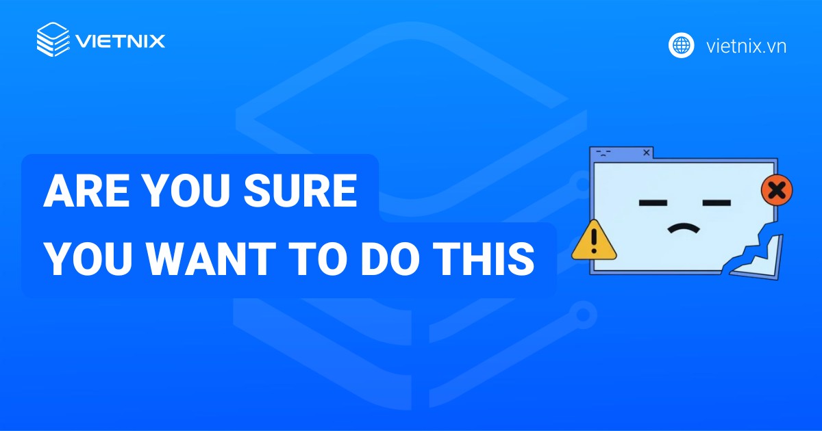 Hướng dẫn sửa lỗi Are you sure you want to do this trong WordPress