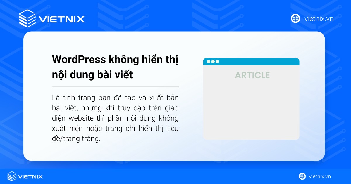 Lỗi WordPress không hiển thị nội dung bài viết là tình trạng đã xuất bản bài viết nhưng phần nội dung không xuất hiện