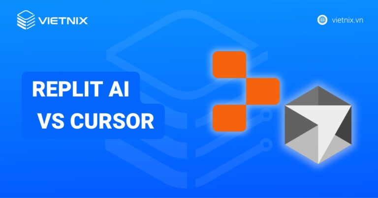 So sánh Replit AI vs Cursor chi tiết và hướng dẫn chọn công cụ lập trình AI phù hợp