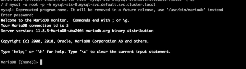 Lệnh / # mysql -u root -p -h mysql-sts-0.mysql-svc.default.svc.cluster.local
