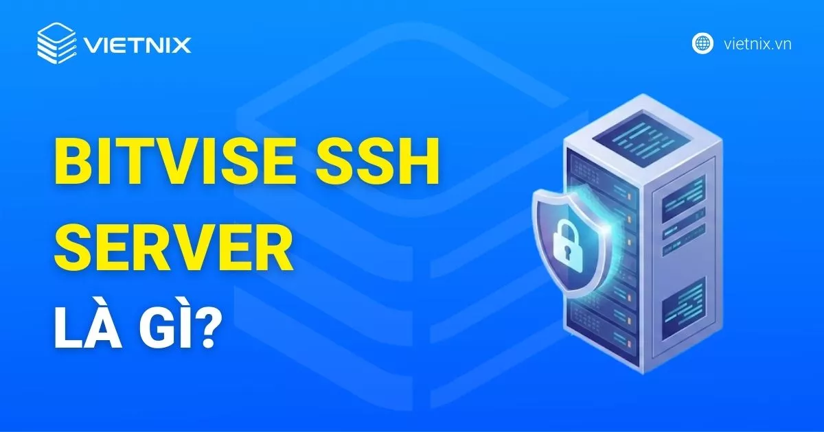 Tải Bitvise SSH Server